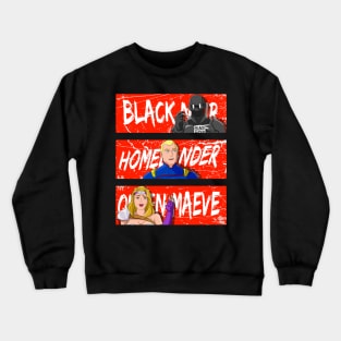 queen maeve homelander black noir Crewneck Sweatshirt